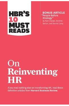 HBR\'s 10 Must Reads on Reinventing HR -