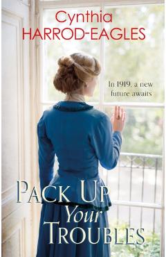 Pack Up Your Troubles - Cynthia Harrod-Eagles