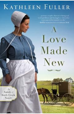 Love Made New - Fuller Kathleen