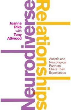 Neurodiverse Relationships - Joanna Pike
