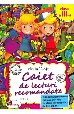 Caiet de lecturi recomandate - Clasa 3 - Maria Vantu