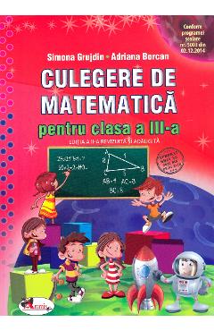 Culegere de matematica - Clasa 3 - Simona Grujdin, Adriana Borcan