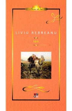 Ion - Liviu Rebreanu - MINERVA