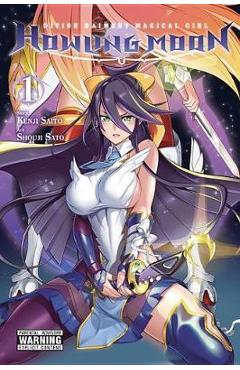 Divine Raiment Magical Girl Howling Moon, Vol. 1 - Kenji Saito