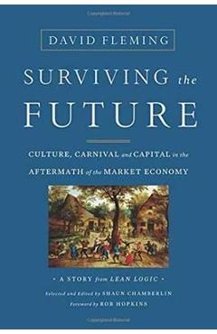 Surviving the Future - David Fleming