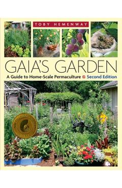 Gaia's Garden - Toby Hemenway