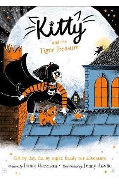 Kitty and the Tiger Treasure - Paula Harrison