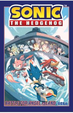 Sonic The Hedgehog, Vol. 3 Battle For Angel Island - Ian Flynn