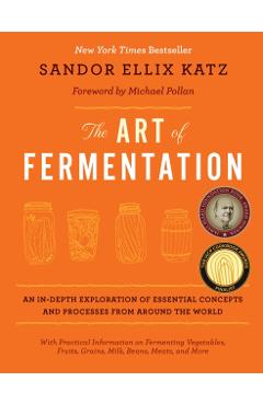 Art of Fermentation - Sandor Ellix Katz