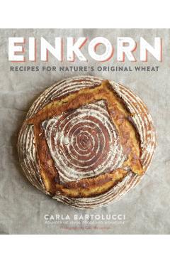 Einkorn - Carla Bartolucci