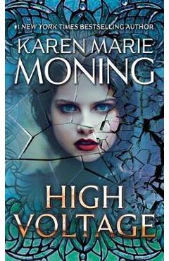 High Voltage - Karen Marie Moning
