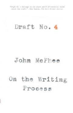 Draft No. 4 - John McPhee