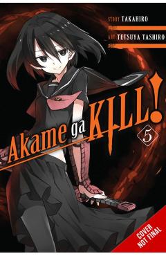Akame ga KILL!, Vol. 5 - Tetsuya Takahiro