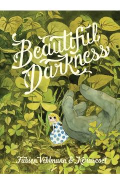 Beautiful Darkness - Fabien Vehlmann