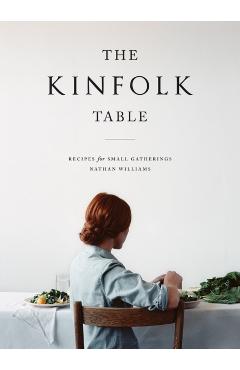 Kinfolk Table - Nathan Williams