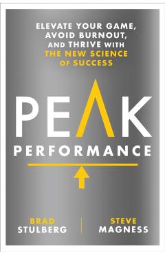 Peak Performance - Brad Stulberg