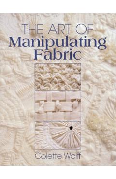 Art of Manipulating Fabric -