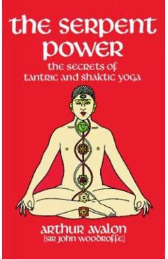 Serpent Power - Arthur Avalon