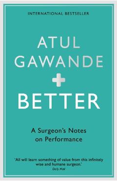Better - Atul Gawande