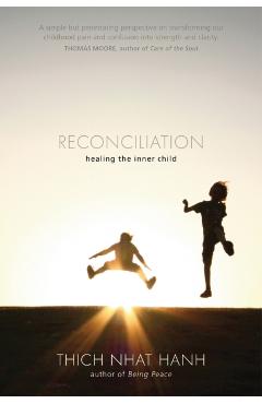 Reconciliation - Thich Nhat Hanh