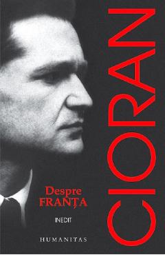 Despre Franta - Emil Cioran