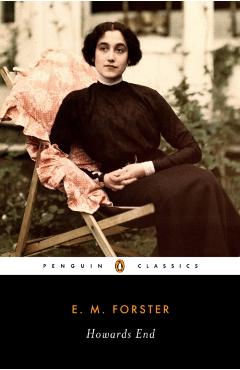 Howards End - E M Forster