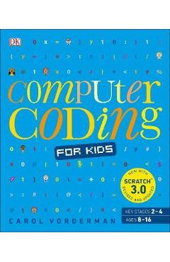 Computer Coding for Kids - Carol Vorderman
