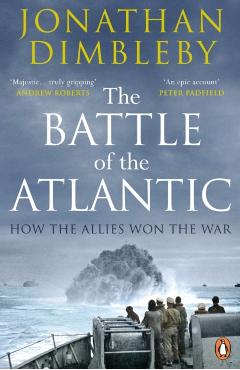 Battle of the Atlantic - Jonathan Dimbleby