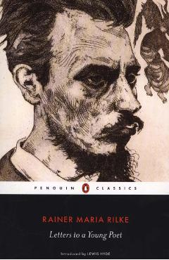 Letters to a Young Poet - Rainer Maria Rilke