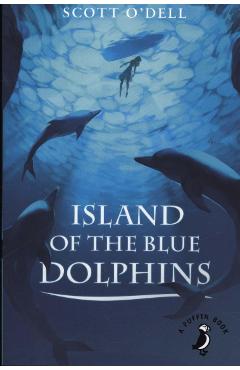 Island of the Blue Dolphins - Scott ODell