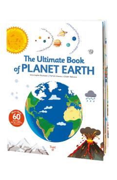 Ultimate Book of Planet Earth - Anne-Sophie Baumann