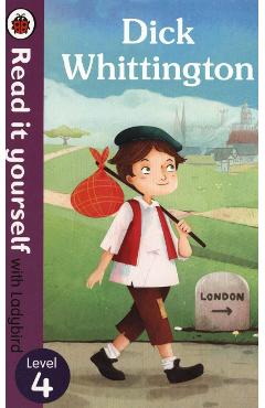 Dick Whittington - Read it yourself with Ladybird: Level 4 -