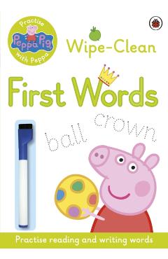 Peppa Pig: Practise with Peppa: Wipe-Clean First Words -