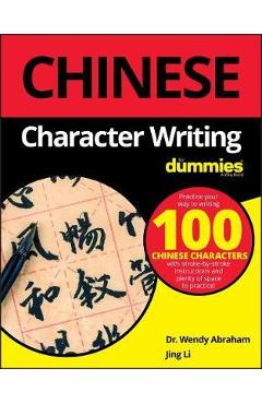 Chinese Character Writing For Dummies -  Consumer Dummies