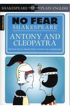 Antony & Cleopatra (No Fear Shakespeare) - William Shakespeare