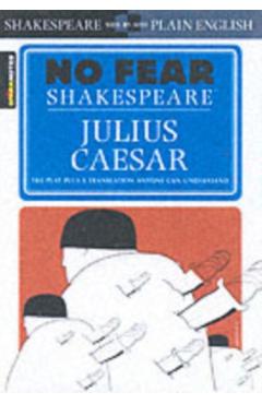 Julius Caesar (No Fear Shakespeare) - William Shakespeare