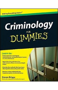 Criminology For Dummies - Steven Briggs