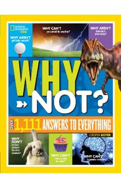National Geographic Kids Why Not? -