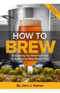 How To Brew - John J Palmer
