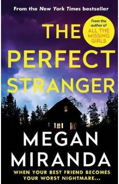 Perfect Stranger - Megan Miranda