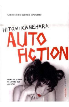 Autofiction - Hitomi Kanehara