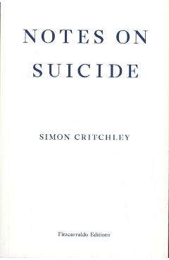 Notes on suicide - simon critchley