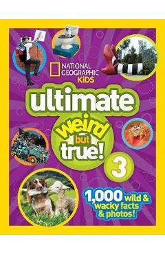 Ultimate Weird but True! 3 -