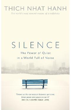 Silence - thich nhat hanh