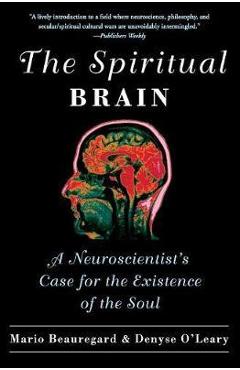 Spiritual Brain - Mario Beauregard - Imagine 1