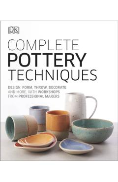 Complete Pottery Techniques -