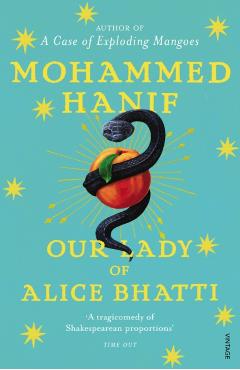 Our Lady of Alice Bhatti - Mohammed Hanif