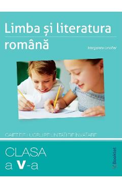 Limba romana - Clasa 5 - Caiet pe unitati de invatare - Margareta Onofrei