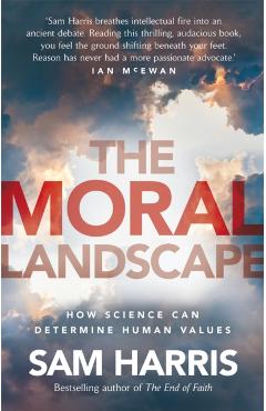 Moral Landscape - Sam Harris