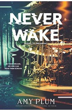 Neverwake - Amy Plum - Imagine 1